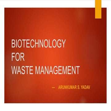 Biotechnology for waste management