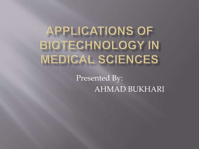 Biotechnology in medicine 