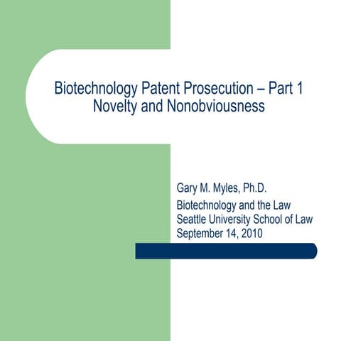 Biotechnology Novelty And Nonobviousness 14 Sep10