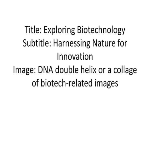 biotechnology andits applications ppt.pptx