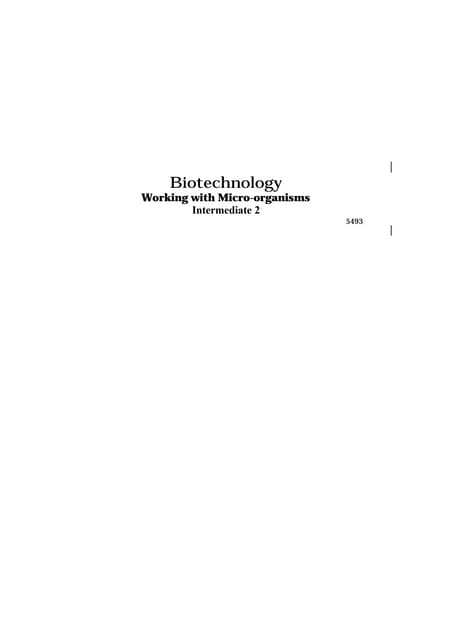 Biotechnology working with microoranisms