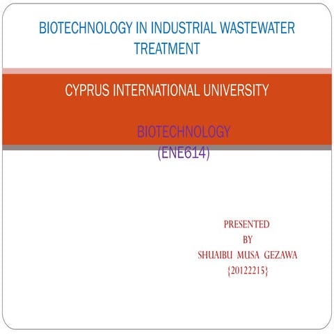 Biotechnology in Industrial Waste water Treatment