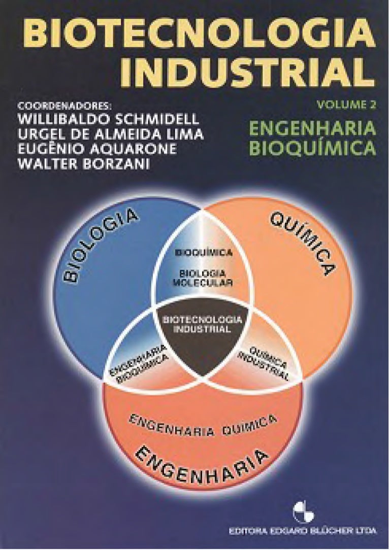 Biotecnologia Industrial Vol 2 Valter Borzani 1ª Ed Pt - 