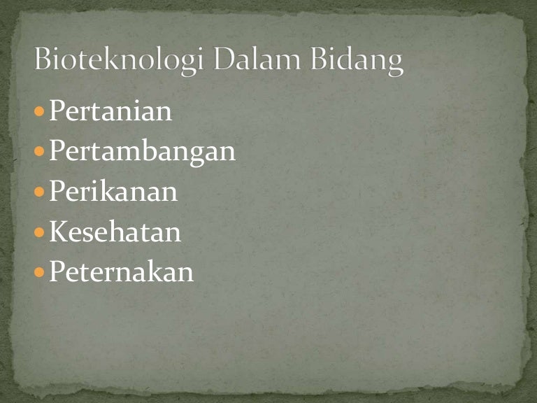 Bioteknologi Dalam Bidang Pertanian