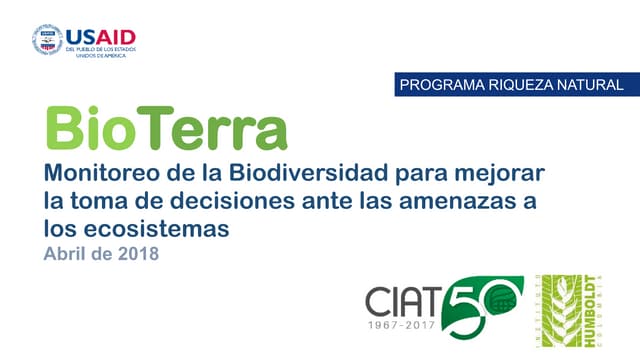 BioTerra: Nuevo sistema de monitoreo de la biodiversidad en desarrollo por el Programa Riqueza Natural de USAID