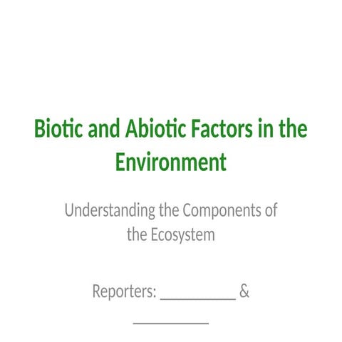 Biotic_Abiotic_Factors_Presentation_Styled.pptx