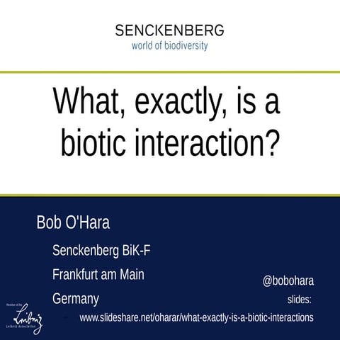 What, exactly, is a biotic interactions?