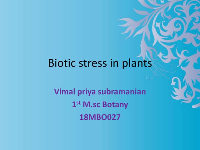 Biotic stresses in plants | PPTX