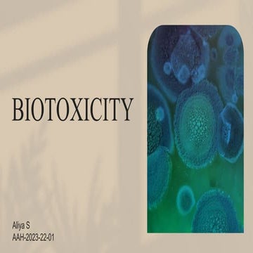 biotoxins are toxin produced by organisms | PPTX