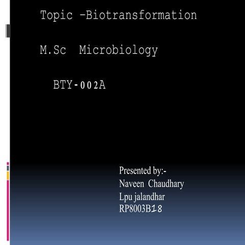 Biotransformation