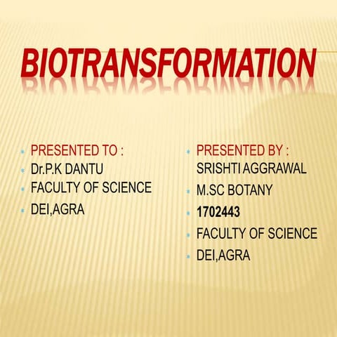 Biotransformation