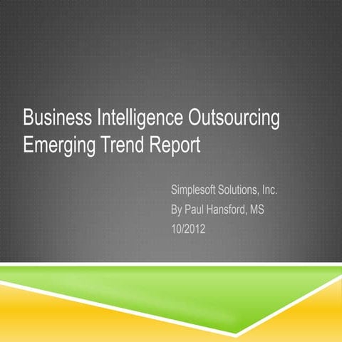 BI outsourcing and emerging trends 2012