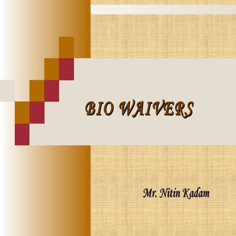 Biowaiver