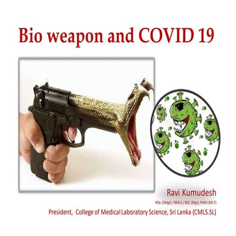 Bio Whepon and COVID 19 - Is Corona Virus a Bio Weapon?