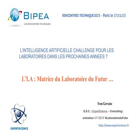BIPEA 2023 Yvon Gervaise : L'IA Matrice du Laboratoire du Futur ..