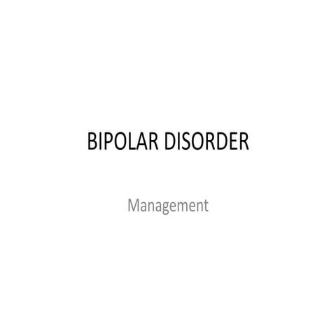 Bipolar  management