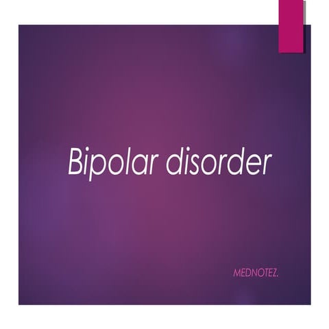 Bipolar disorder Lecture notes ppt