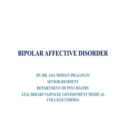 bipolar disorder by dr jagmohan.pptx