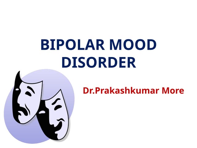 BIPOLAR MOOD DISORDER FOR STUDENTS.(1).pptx