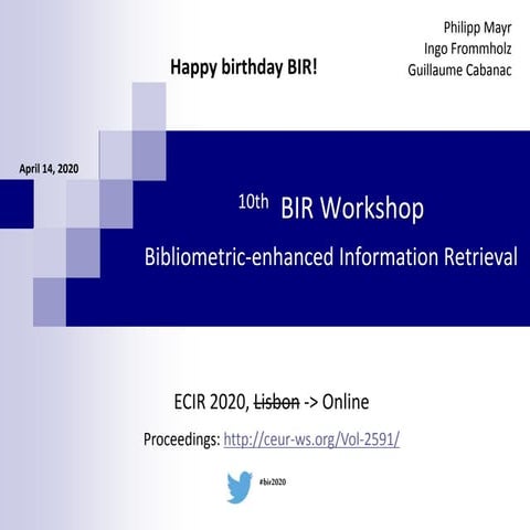 10th BIR Workshop @ECIR 2020: introduction | PPTX