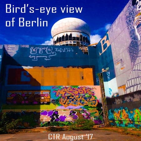 CTR: Bird's-eye view of Berlin