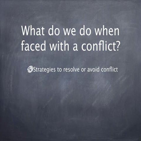 Conflict and Conflict Resolution 