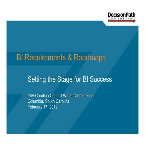 Session 3 BI Requirements & Roadmap