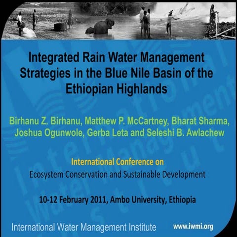 Integrated rain water management strategies in the Blue Nile Basin of the Eth...