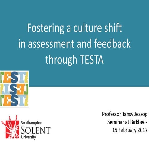 Fostering a culture change in assessment and feedback through TESTA