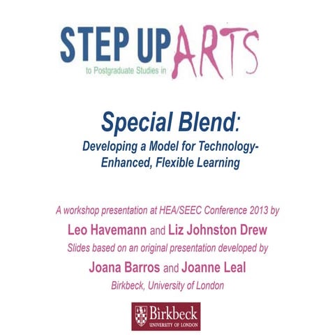 Special Blend: Developing a Model for Technology-Enhanced, Flexible Learning