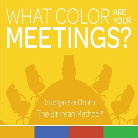 What Color Are Your Meetings?
