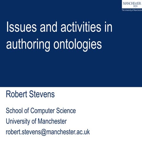 Issues and activities in authoring ontologies