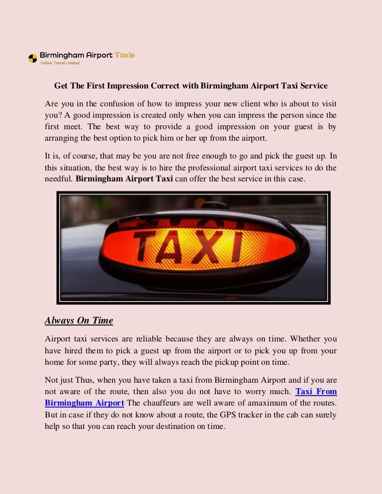 Get The First Impression Correct with Birmingham Airport Taxi Service Get The First Impression Correct with Birmingham Airport Taxi Service