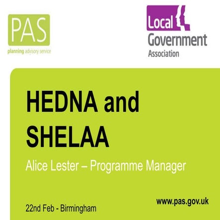 Birmingham: 22 February HEDNA and SHELAA