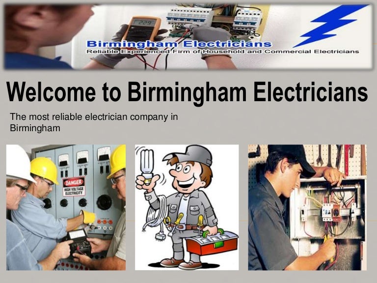 Birmingham electrician UKMost Reliable Electrician Company