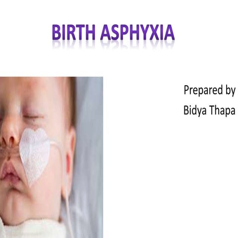 Birth Asphyxia (1) (1).pptx