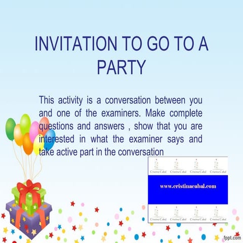 ROLE PLAY: INVITATION TO GO TO A PARTY