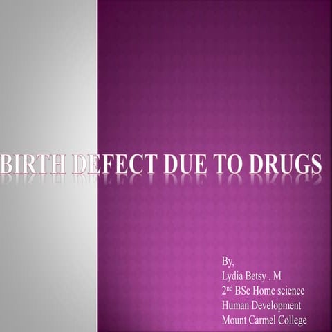Birth defect due to drugs