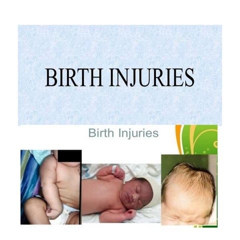 BIRTH INJURIES IN NEWBORN | PPTX