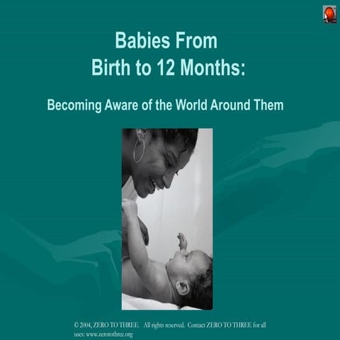 Birth to 12 months