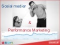 Sosiale medier og Performance Marketing