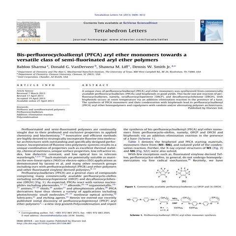 Bis-perfluorocycloalkenyl (PFCA) aryl ether monomers towards a versatile clas...