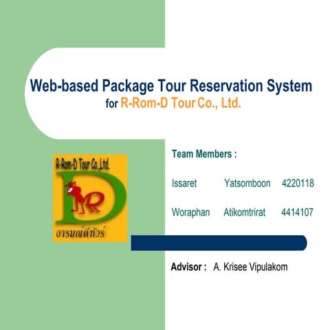 BIS4995 : Web-based Package Tour Reservation System 
