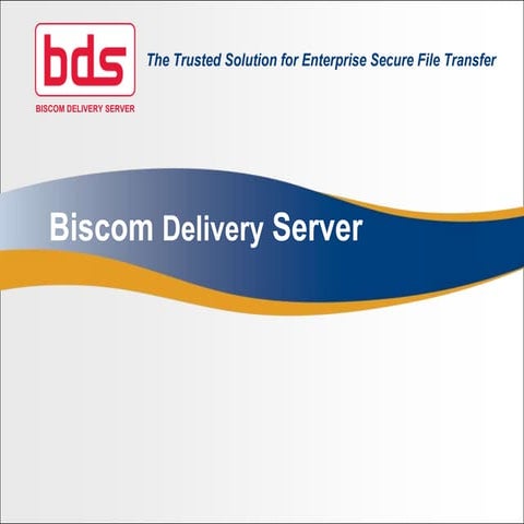 Biscom Delivery Server Sales Presentation
