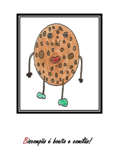 Biscompão é bonito e comilão