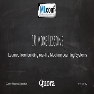 10 more lessons learned from buildi...