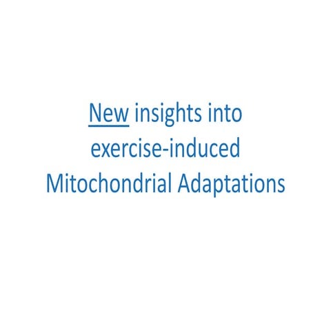 Is there an optimal exercise stimulus for mitochondrial adaptations?