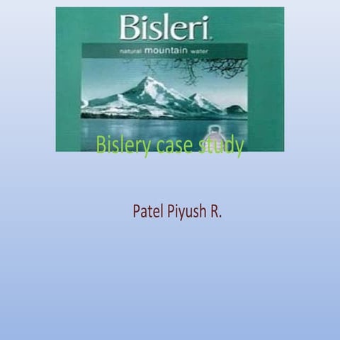 Bislery case-study