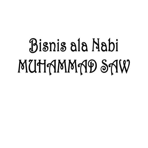 Bisnis ala nabi Muhammad SAW