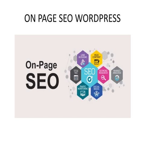 Cara Optimasi SEO On Page dan Off Page WordPress Teknik White | PPTX